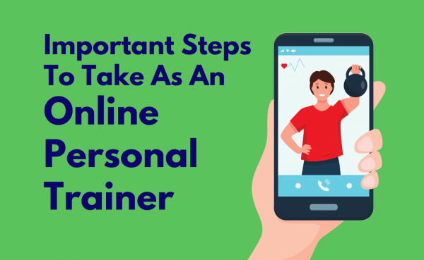 Important Steps Online Fitness Trainer